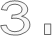 3.